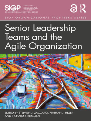 cover image of Senior Leadership Teams and the Agile Organization